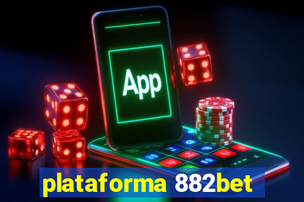 plataforma 882bet